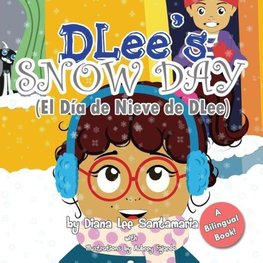 DLee's Snow Day