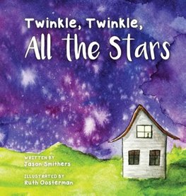 Twinkle, Twinkle, All The Stars