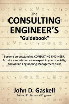 The CONSULTING ENGINEER'S "Guidebook"