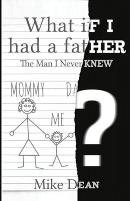 What If I Had A Father?