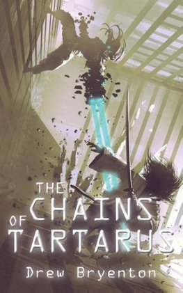 The Chains of Tartarus