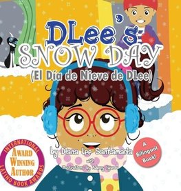 DLee's Snow Day