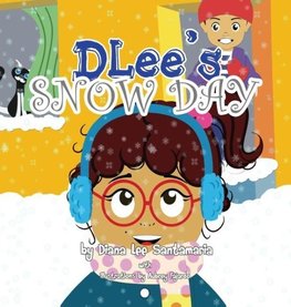 DLee's Snow Day