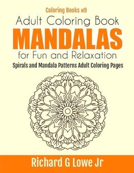 Adult Coloring Book Mandalas for Fun and Relaxation