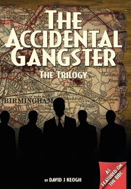 The Accidental Gangster