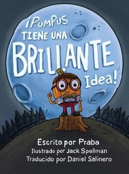 ¡Pumpus Tiene una Brillante Idea!