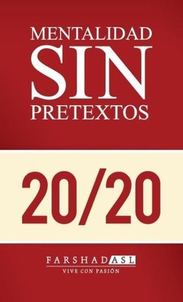 La Mentalidad Sin Pretextos