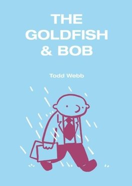 The Goldfish & Bob