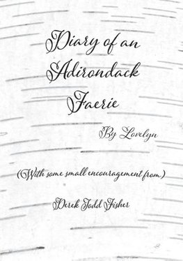 Diary of an Adirondack Faerie