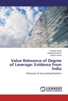 Value Relevance of Degree of Leverage: Evidence from India