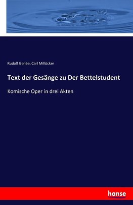 Text der Gesänge zu Der Bettelstudent