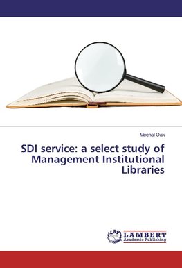 SDI service: a select study of Management Institutional Libraries