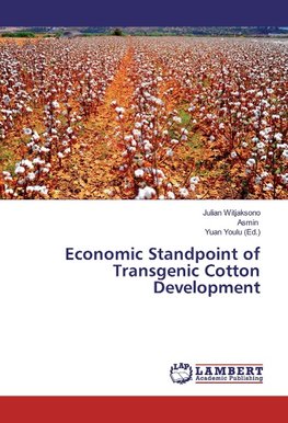 Economic Standpoint of Transgenic Cotton Development