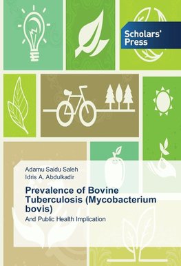 Prevalence of Bovine Tuberculosis (Mycobacterium bovis)