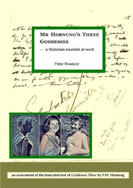 Mr Hornung's Three Goddesses  - a Victorian novelist at work