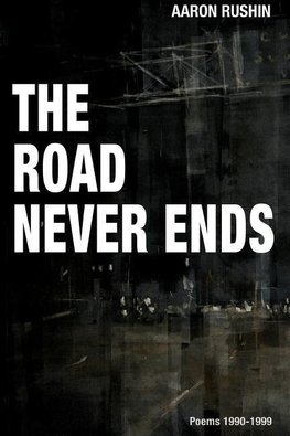 The Road Never Ends