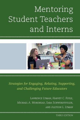 Mentoring Student Teachers and Interns