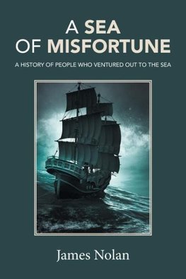 A Sea of Misfortune