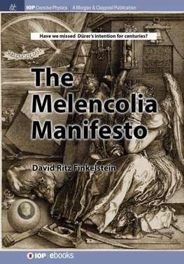 The Melencolia Manifesto