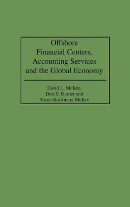 Offshore Financial Centers, Accounting Services and the Global Economy