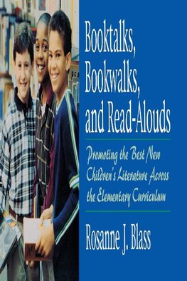 Booktalks, Bookwalks, and Read-Alouds