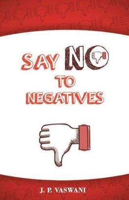 Say No to Negatives