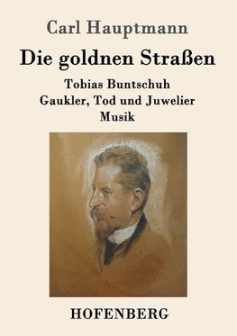 Die goldnen Straßen