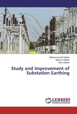 Study and Improvement of Substation Earthing