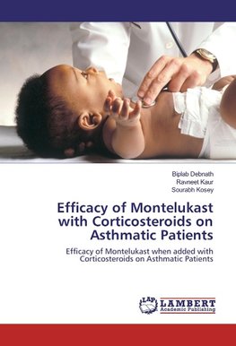 Efficacy of Montelukast with Corticosteroids on Asthmatic Patients