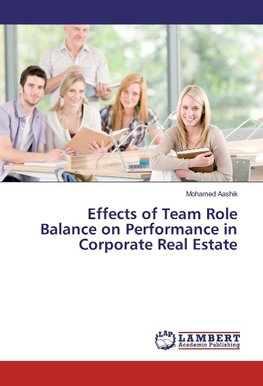 Effects of Team Role Balance on Performance in Corporate Real Estate