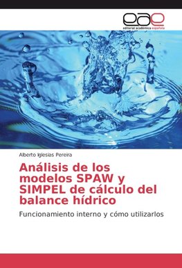 Análisis de los modelos SPAW y SIMPEL de cálculo del balance hídrico