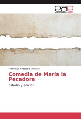 Comedia de María la Pecadora