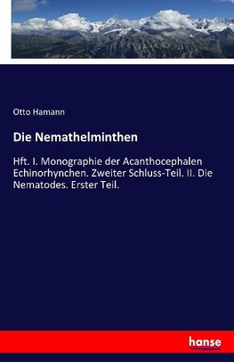 Die Nemathelminthen