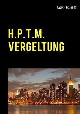 H.P.T.M. Vergeltung