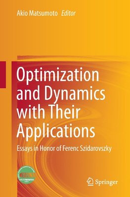 Optimization and Dynamics with Their Applications