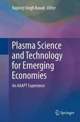 Plasma Science and Technology for Emerging Economies