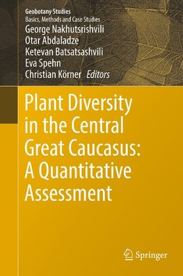 Plant Diversity in the Central Great Caucasus: A Quantitative Assessment