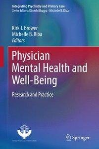 Physician Mental Health and Well-Being