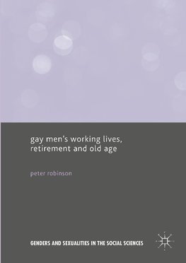 Gay Men's Working Lives, Retirement and Old Age