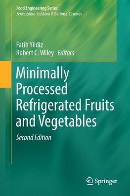 Minimally Processed Refrigerated Fruits and Vegetables