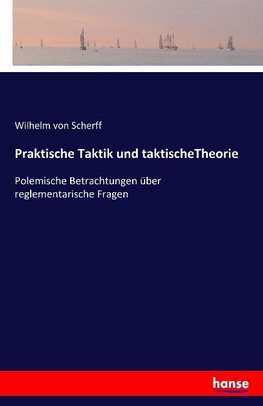 Praktische Taktik und taktischeTheorie