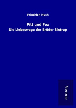 Pitt und Fox