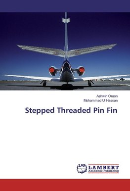 Stepped Threaded Pin Fin