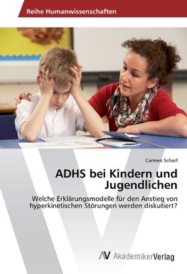 ADHS bei Kindern und Jugendlichen