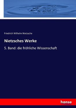 Nietzsches Werke