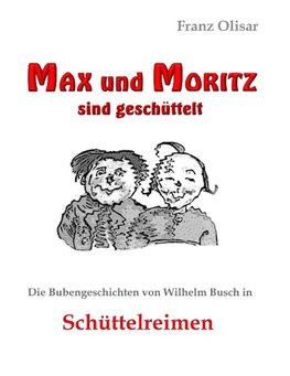 Max und Moritz sind geschüttelt