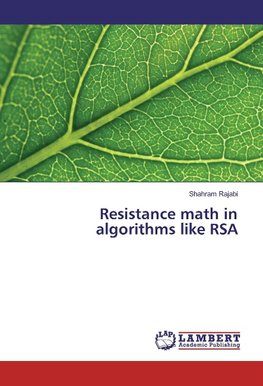 Resistance math in algorithms like RSA