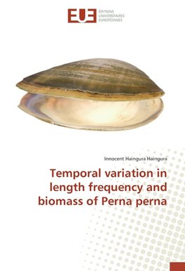 Temporal variation in length frequency and biomass of Perna perna