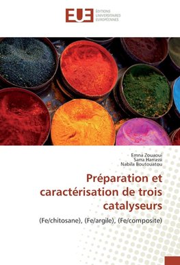 Préparation et caractérisation de trois catalyseurs