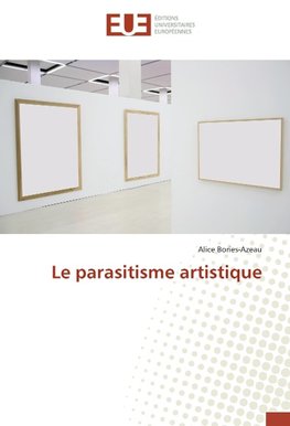 Le parasitisme artistique